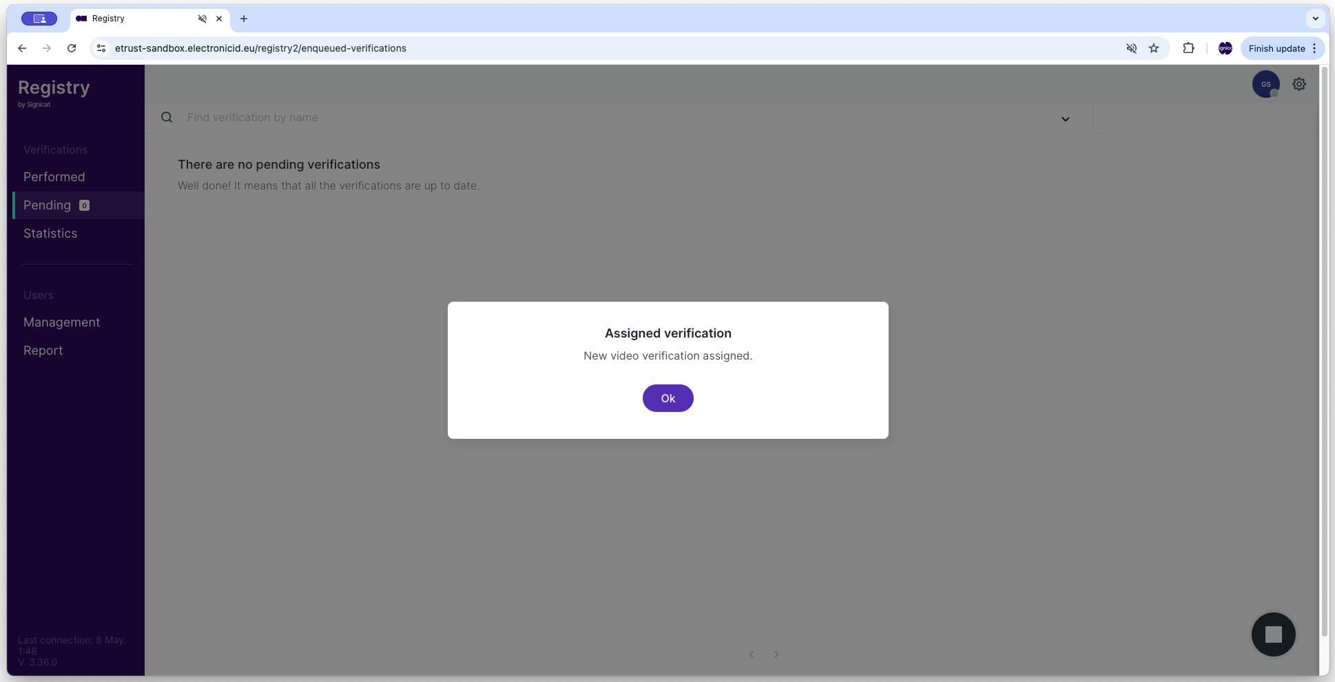 Select OK to assign yourself to the first available verification
