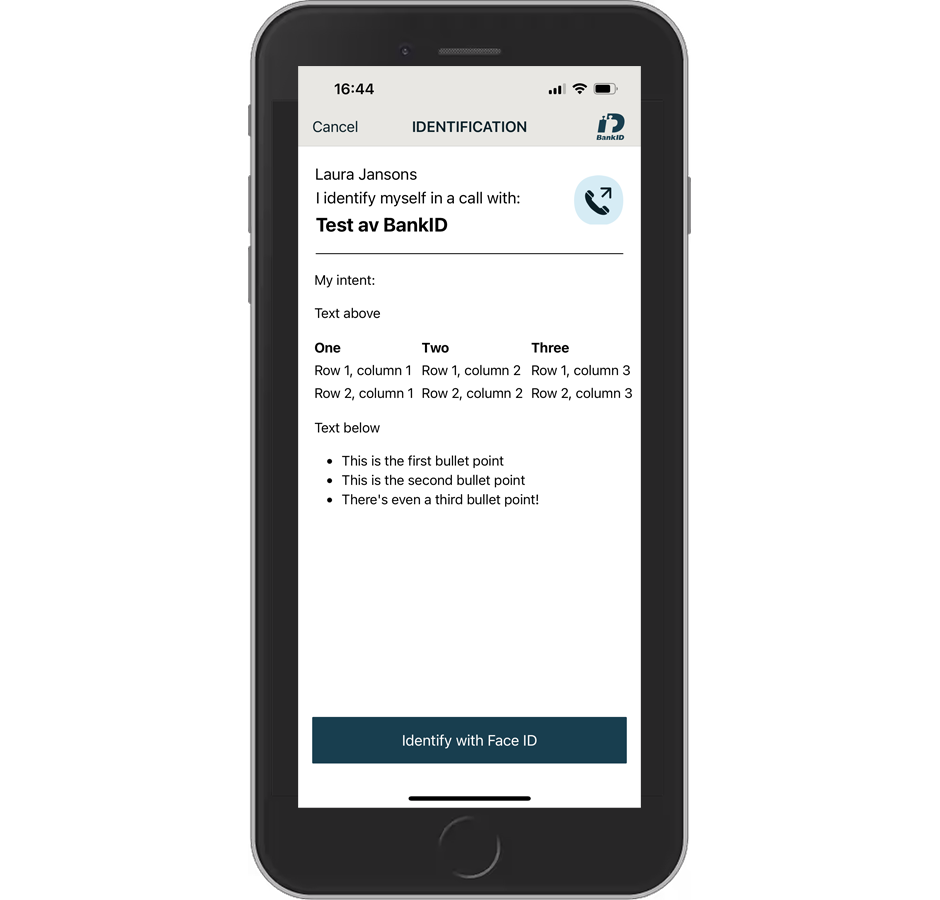 User identifies themselves with security code or biometrics or (here with FaceID).