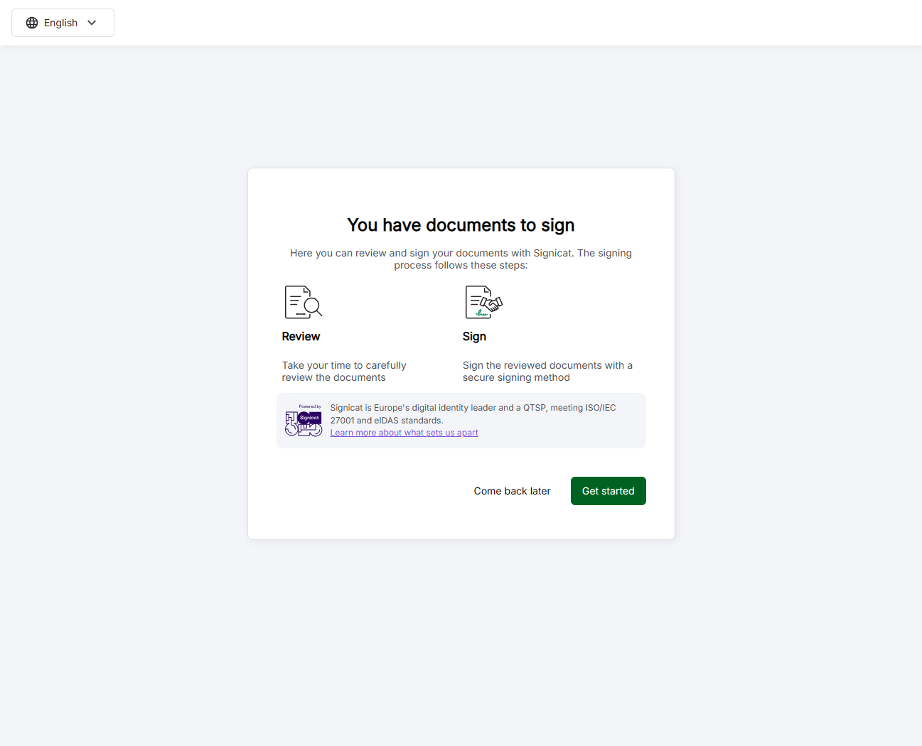 You have documents to sign. Click "Get started" to start signing.
