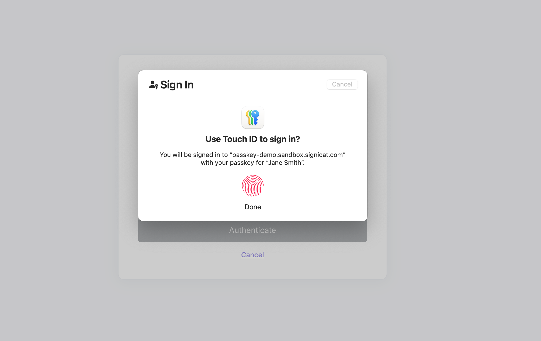 The end-user authenticates with biometrics on their device.