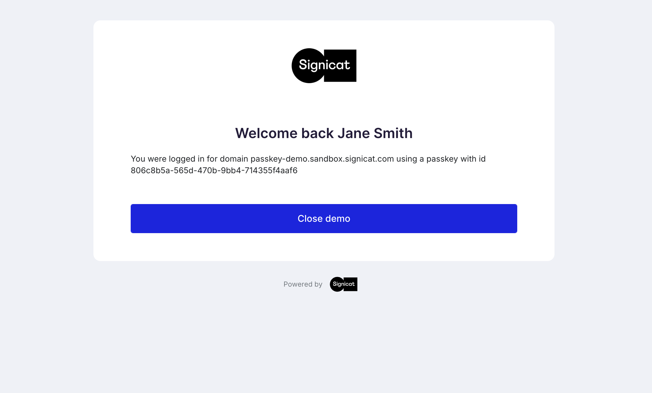 Once authenticated successfully, the end-user is logged in.